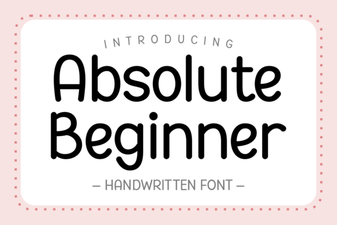 Absolute Beginner Font: Effortless Typography for Design